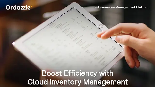 Improve Efficiency with a Cloud-Based Inventory Management System ...